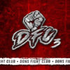 Big Fight Weekend Introduce Dons Fight Club