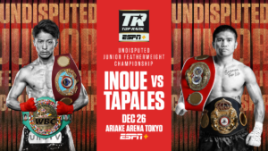 Naoya Inoue Faces Marlon Tapales With Undisputed on the Line
