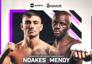 Sam Noakes and Yvan Mendy Battle for European Lightweight Supremacy in York Hall Showdown